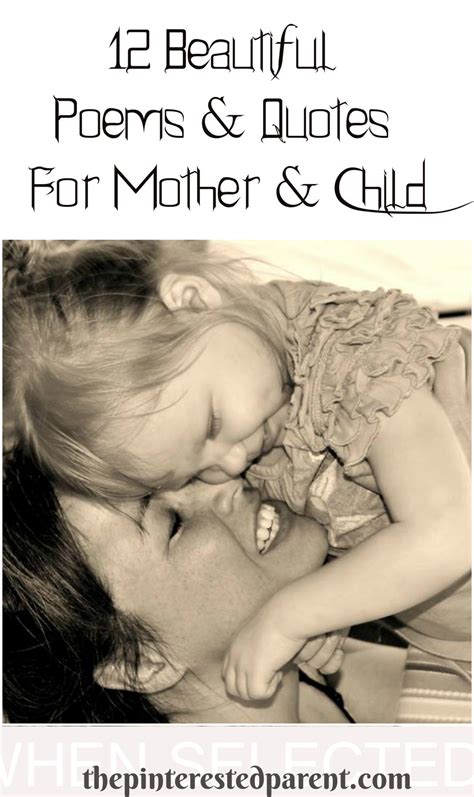 Poems And Quotes For Mother And Child The Pinterested Parent