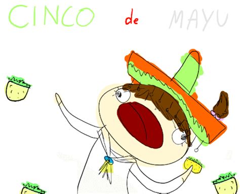 Cinco de mayo is actually not mexican independence day, today is a celebration of the mexican army's unlikely victory over french forces during a battle during 1862. Celebrate Cinco De Mayo GIF - Find & Share on GIPHY