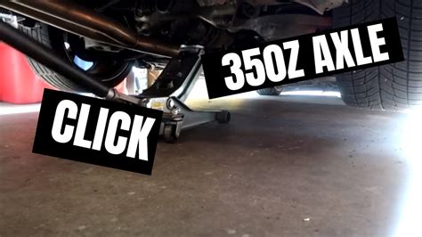 Repairing The 350zs Axle Click Or So We Thought Youtube