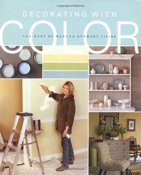 I think people who have a real entrepreneurial spirit, who can face difficulties and overcome them, should absolutely. Amazon.com: Decorating with Color (9780609809365): Martha Stewart Living Magazine: Books ...
