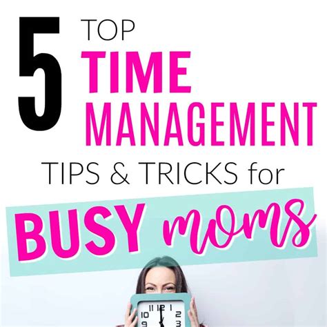 Best Time Management Tips For Busy Moms