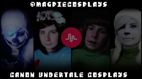 Canon Undertale Cosplay Musicallys Magpiecosplays Youtube