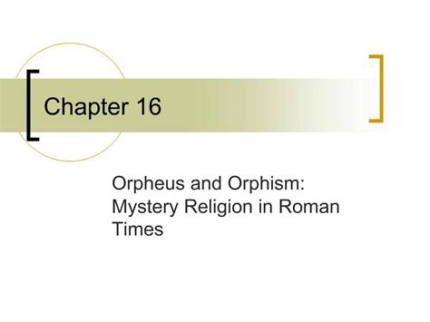 Ppt Orpheus And Orphism Mystery Religion In Roman Times Powerpoint