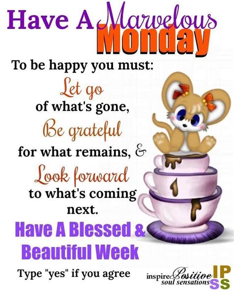 Have A Marvelous Monday Monday Monday Quotes Monday Images Marvelous