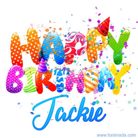 Sign in to view your birthday reminders. Happy Birthday Jackie - Creative Personalized GIF With ...