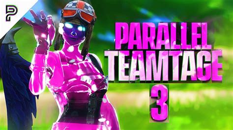 Team Parallel Fortnite Teamtage 3 Youtube
