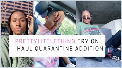 Affordable Prettylittlething Try On Haul Quarantine Addition Youtube