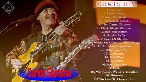 Carlos Santana Greatest Hits The Best Songs Of Carlos Santana