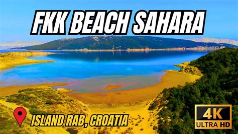 Fkk Beach Sahara Island Rab Croatia 4k Youtube