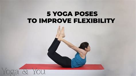 Yoga Poses To Improve Flexibility Beginners Yoga Poses Youtube