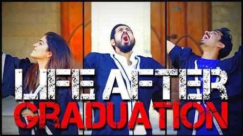 Life After Graduation Bekaar Films Funny Youtube