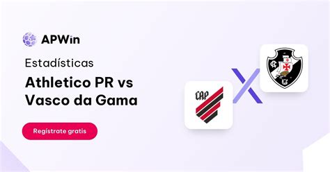 Athletico PR vs Vasco da Gama Estadísticas 25 11 2023 APWin