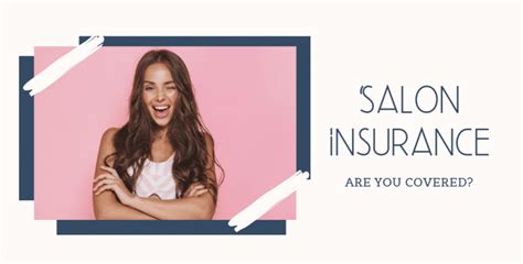 Does Your Salon Insurance Cover You Elite Beauty Society