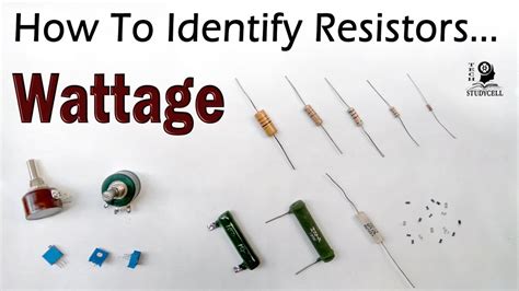 How To Identify The Resistor Wattage Both Fixed And Variable Resistors