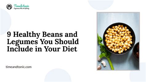 9 healthy beans and legumes the nutritional powerhouse