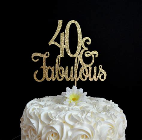 40 And Fabulous Cake Topper Glittery Silver 40th Birthday Cake Topper