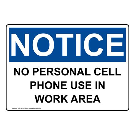 Osha Sign Notice No Personal Cell Phone Use In Work Area