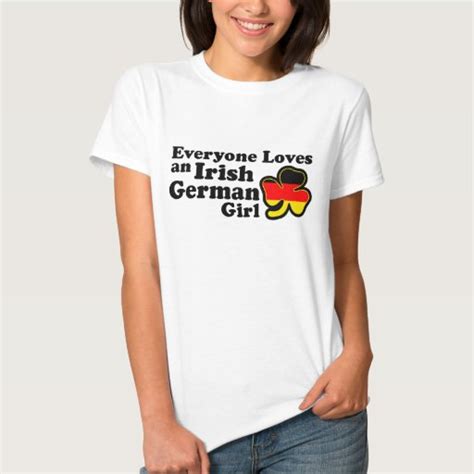 irish german girl t shirt zazzle