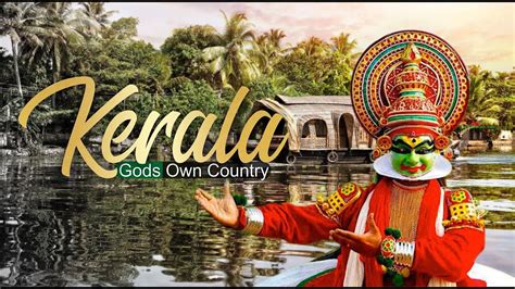 Experience Kerala Gods Own Country Kerala Tourism Youtube