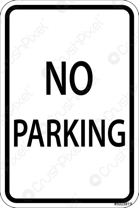 No Parking Sign On White Background Stock Vector 5023819 Crushpixel