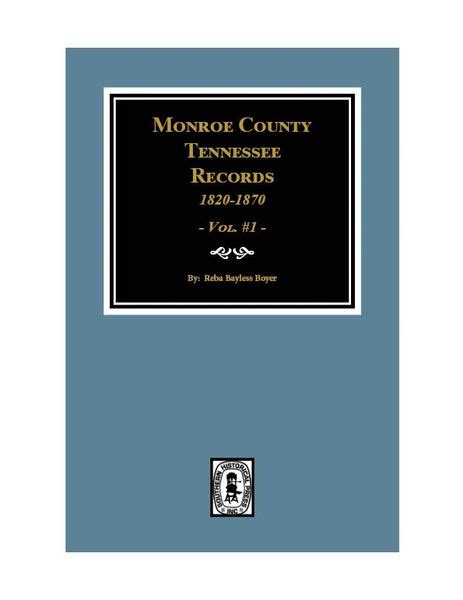 Monroe County Tennessee Records 1820 1870 Vol 1 Southern