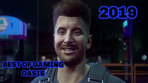 Gaming Oasis (Best of 2019) - YouTube