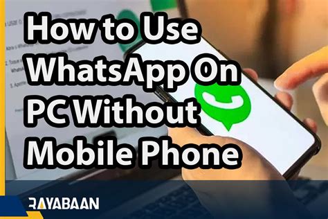 How To Use Whatsapp On Pc Without Mobile Phone 2023