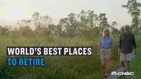 The Worlds Best Places To Retire In 2017—commentary