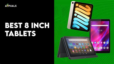 Best 8 Inch Tablets In 2024
