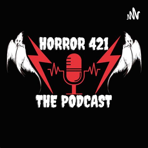 Horror 421 The Podcast Season 2 Episode 18 The Pumpkin Man Star