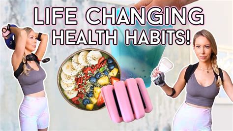 10 New Health And Fitness Habits That Have Changed My Life Youtube