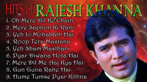 Best Of Rajesh Khanna Rajesh Khanna Hit Songs Jukebox Best