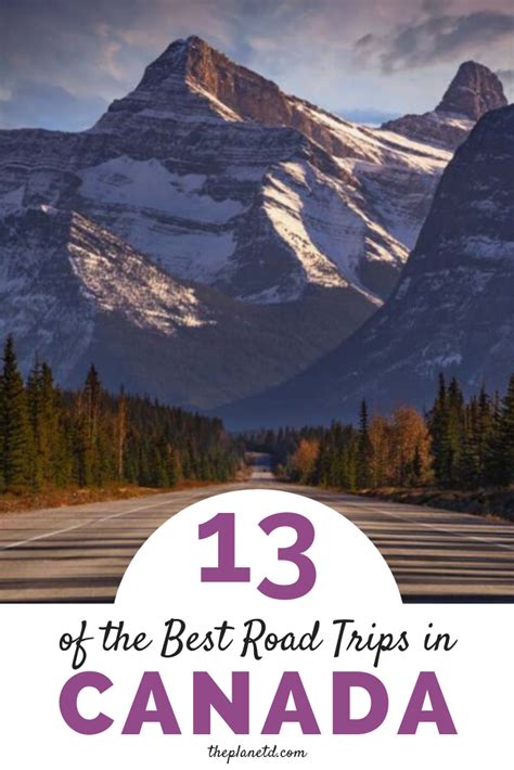 13 Of The Best Canadian Road Trips That Weve Taken Were Rounding Up