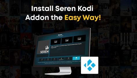 Seren Kodi Addon 6 Steps To Install Howtodownload