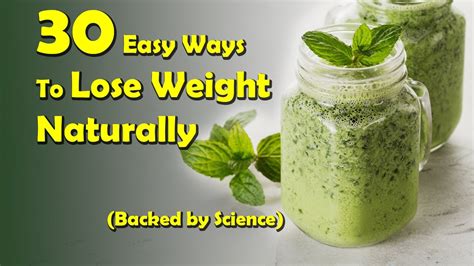 30 Easy Ways To Lose Weight Naturally Backed By Science Natural