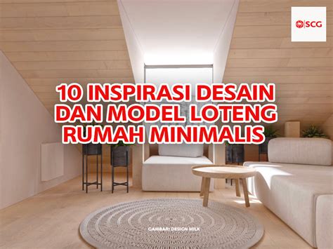 Inspirasi Desain Dan Model Loteng Rumah Minimalis