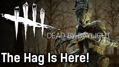 The Hag Is Here Dead By Daylight New Killer With Hybridpanda Youtube