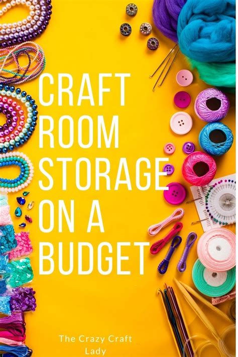So Smart Craft Storage Ideas On A Budget The Crazy Craft Lady