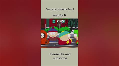 South Park Shorts Part 1 Shorts Youtube