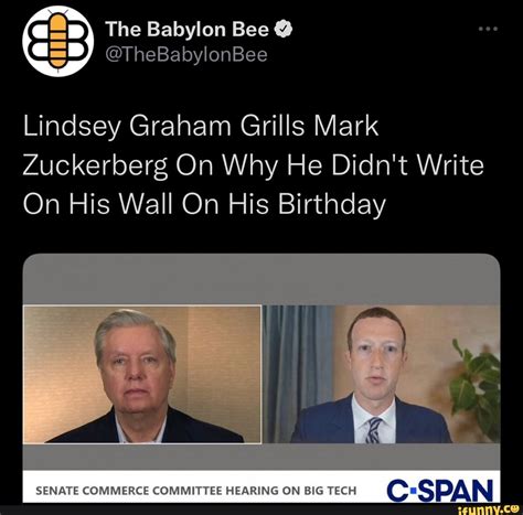 The Babylon Bee Thebabylonbee Lindsey Graham Grills Mark Zuckerberg On