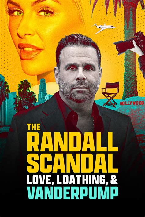 The Randall Scandal: Love, Loathing, and Vanderpump (2023)