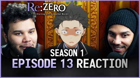 Rezero Season 1 Episode 13 Reaction Self Proclaimed Knight Natsuki