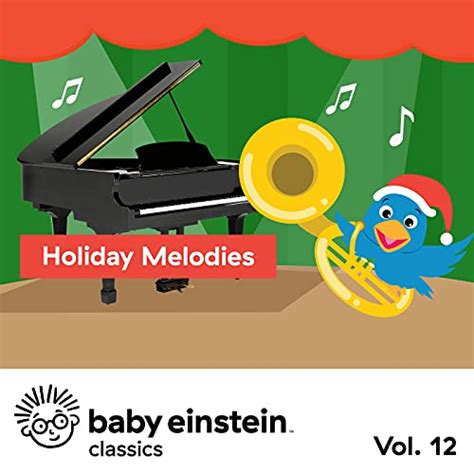 Holiday Melodies Baby Einstein Classics Vol 12 By The Baby Einstein