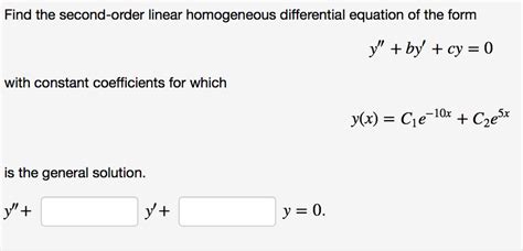 Solved Find The Second Order Linear Homogeneous Differential