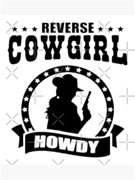 Reverse Cowgirl Poster By Specialoccasion Redbubble