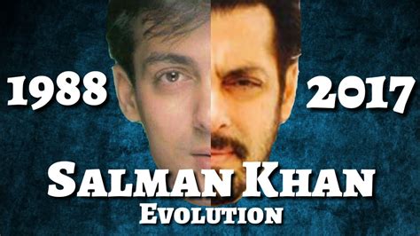 salman khan movie evolution 1988 2017 youtube
