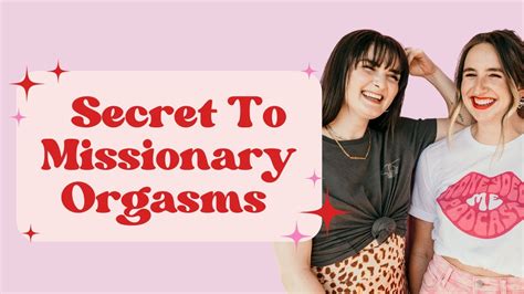 The Secret To Missionary Orgasms Having Sex On A Yoga Ball Making A