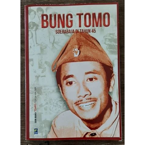 Biografi Pahlawan Bung Tomo Lazada Indonesia
