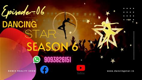 Episode 06 Dancing Star Season 6 Youtube