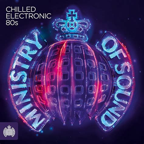 Various Artists Ministry Of Sound Chilled Electronic 80s Various